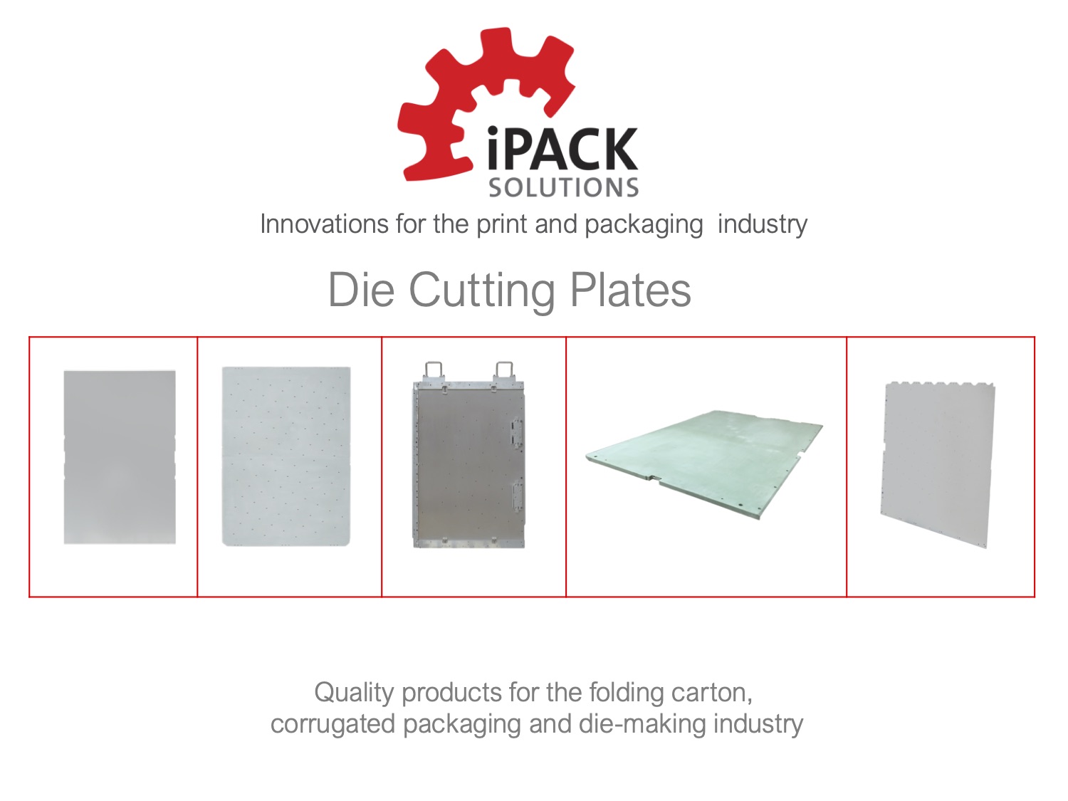 Die Cutting Plates ipack